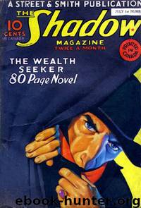 The Shadow - 046 - The Wealth Seeker by Maxwell Grant