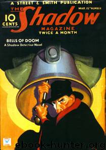 The Shadow - 074 - Bells of Doom by Maxwell Grant