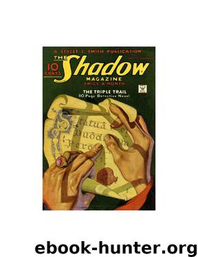 The Shadow - 076 - The Triple Trail by Maxwell Grant