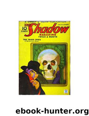 The Shadow - 078 - The Third Skull by Maxwell Grant