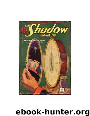 The Shadow - 079 - Murder Every Hour by Maxwell Grant