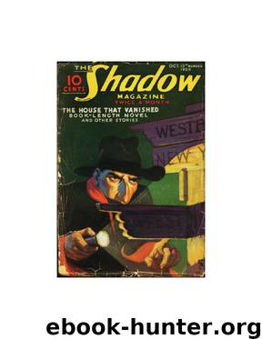 The Shadow - 088 - The House That Vanished by Maxwell Grant