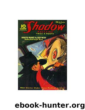 The Shadow - 095 - Death Rides the Skyway by Maxwell Grant