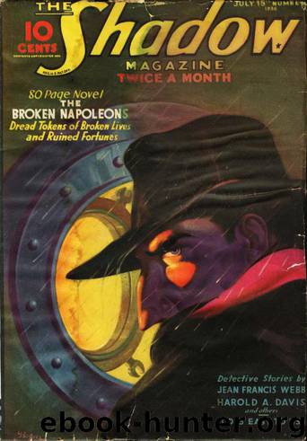 The Shadow - 106 - The Broken Napoleons by Maxwell Grant