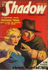 The Shadow - 151 - Voodoo Trail by Maxwell Grant