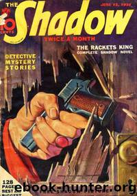 The Shadow - 152 - The Rackets King by Maxwell Grant