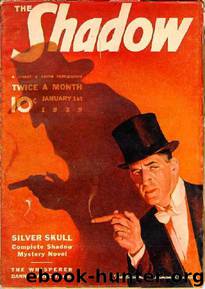 The Shadow - 165 - Silver Skull by Maxwell Grant