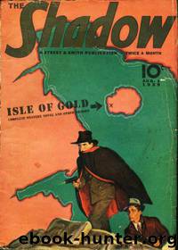 The Shadow - 179 - The Isle of Gold by Maxwell Grant