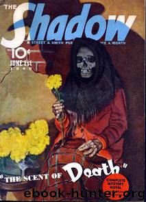 The Shadow - 199 - The Scent of Death by Maxwell Grant