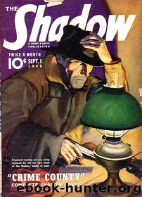 The Shadow - 205 - Crime County by Maxwell Grant