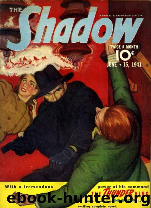 The Shadow - 224 - The Thunder King by Maxwell Grant