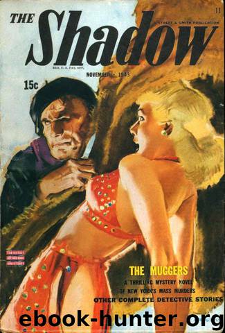 The Shadow - 273 - The Muggers by Maxwell Grant