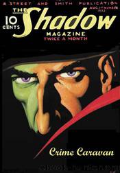The Shadow - 278 - Crime Caravan by Maxwell Grant