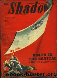 The Shadow - 282 - Death in the Crystal by Maxwell Grant