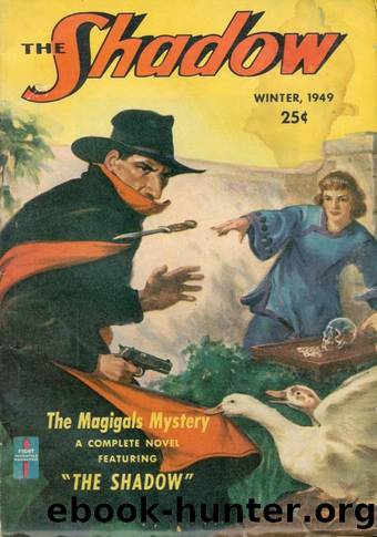 The Shadow - 323 - The Magigals Mystery by Maxwell Grant