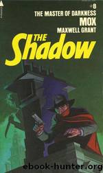 The Shadow 08 - Mox by Maxwell Grant
