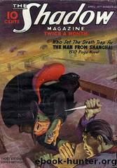 The Shadow 100 The Man From Shanghai by Maxwell Grant