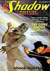 The Shadow 101 The Gray Ghost by Maxwell Grant