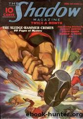 The Shadow 107 The Sledge-Hammer Crimes by Maxwell Grant