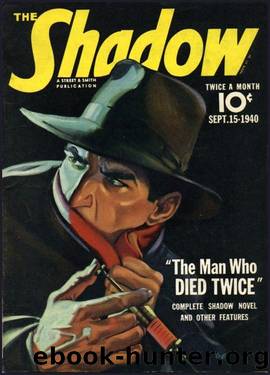 The Shadow 206 The Man Who Died Twice by Maxwell Grant