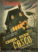 The Shadow 302 Crime Over Casco by Maxwell Grant