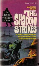 The Shadow 327 The Shadow Strikes by Maxwell Grant Dennis Lynds