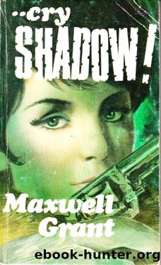 The Shadow 329 Cry Shadow! by Maxwell Grant Dennis Lynds