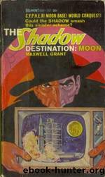 The Shadow 334 Destination Moon by Maxwell Grant