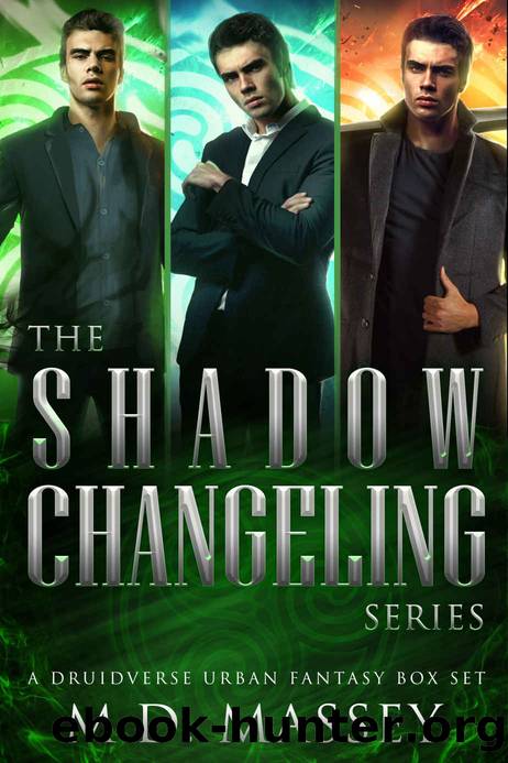 The Shadow Changeling Series Box Set: A Druidverse Urban Fantasy Boxed Set by Massey M.D