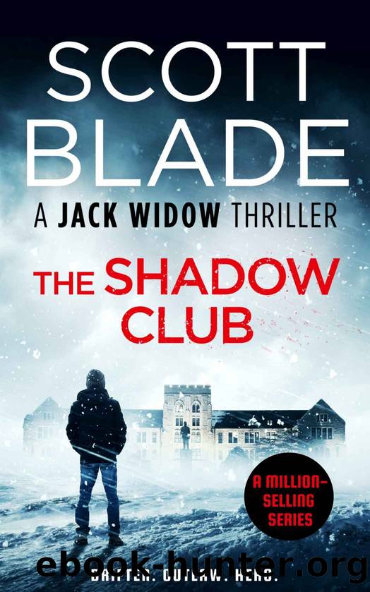 The Shadow Club: A Jack Widow Thriller by Blade Scott