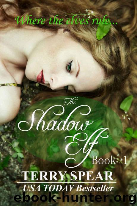 The Shadow Elf by Spear Terry
