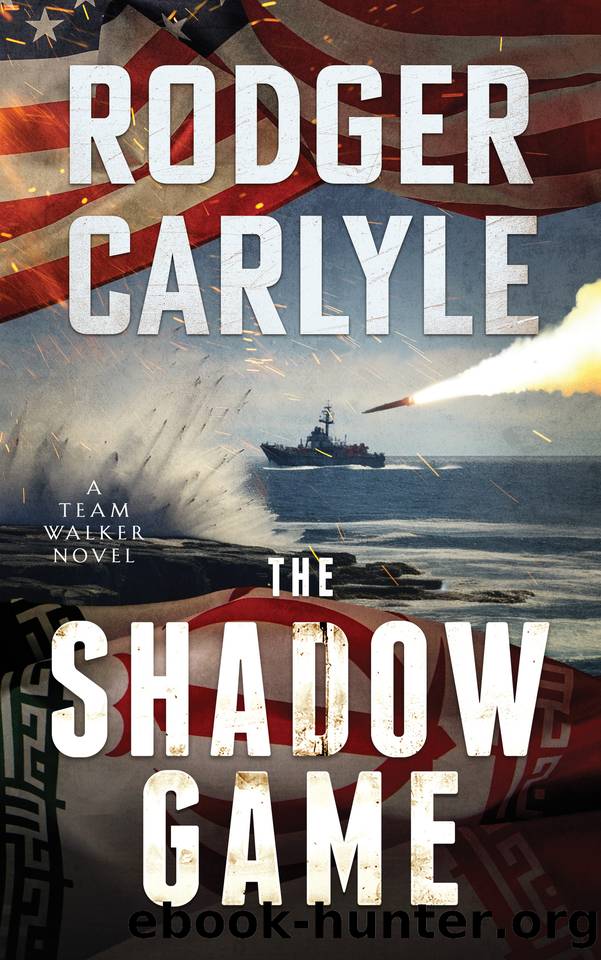 The Shadow Game: (A Team Walker Book 2) by Rodger Carlyle