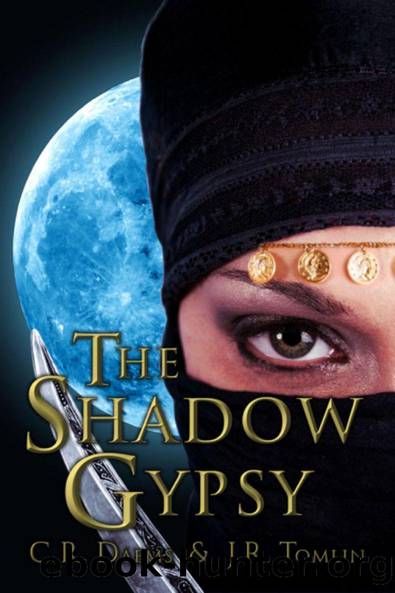 The Shadow Gypsy (The Shadow Sisters) by C. R. Daems & J. R. Tomlin