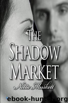 The Shadow Market by Netta Muskett