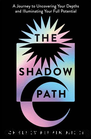 The Shadow Path by Chelsey Pippin Mizzi