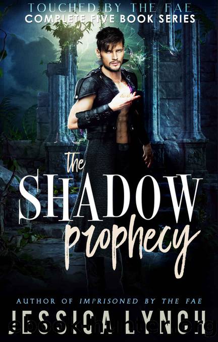 The Shadow Prophecy by Jessica Lynch