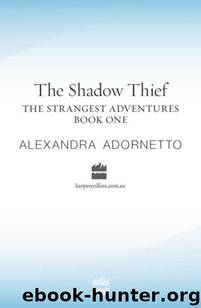 The Shadow Thief by Adornetto Alexandra