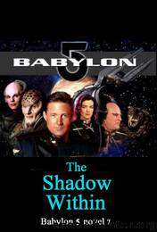 The Shadow Within by Babylon 5