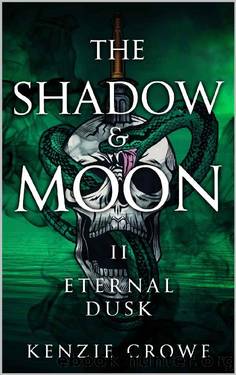 The Shadow and Moon: Eternal Dusk by Kenzie Crowe