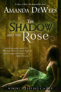 The Shadow and the Rose by Amanda DeWees