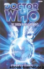 The Shadow in the Glass by Justin Richards & Stephen Cole
