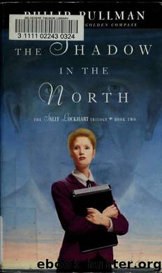 The Shadow in the North by Philip Pullman