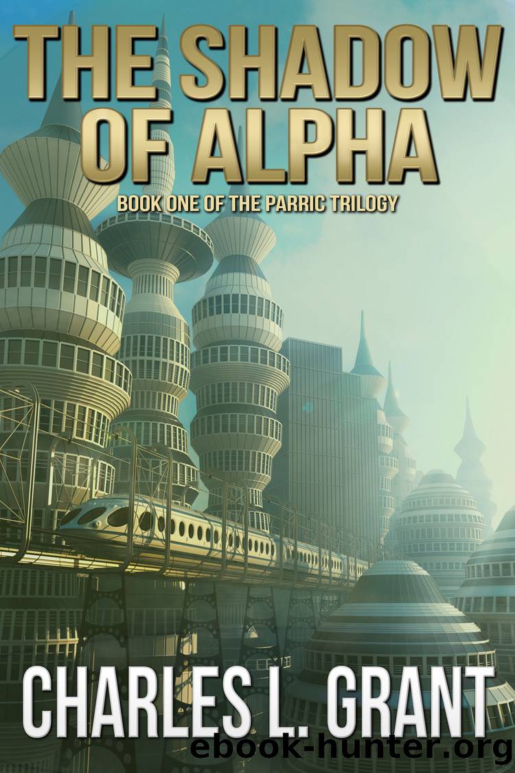 The Shadow of Alpha by Charles L. Grant