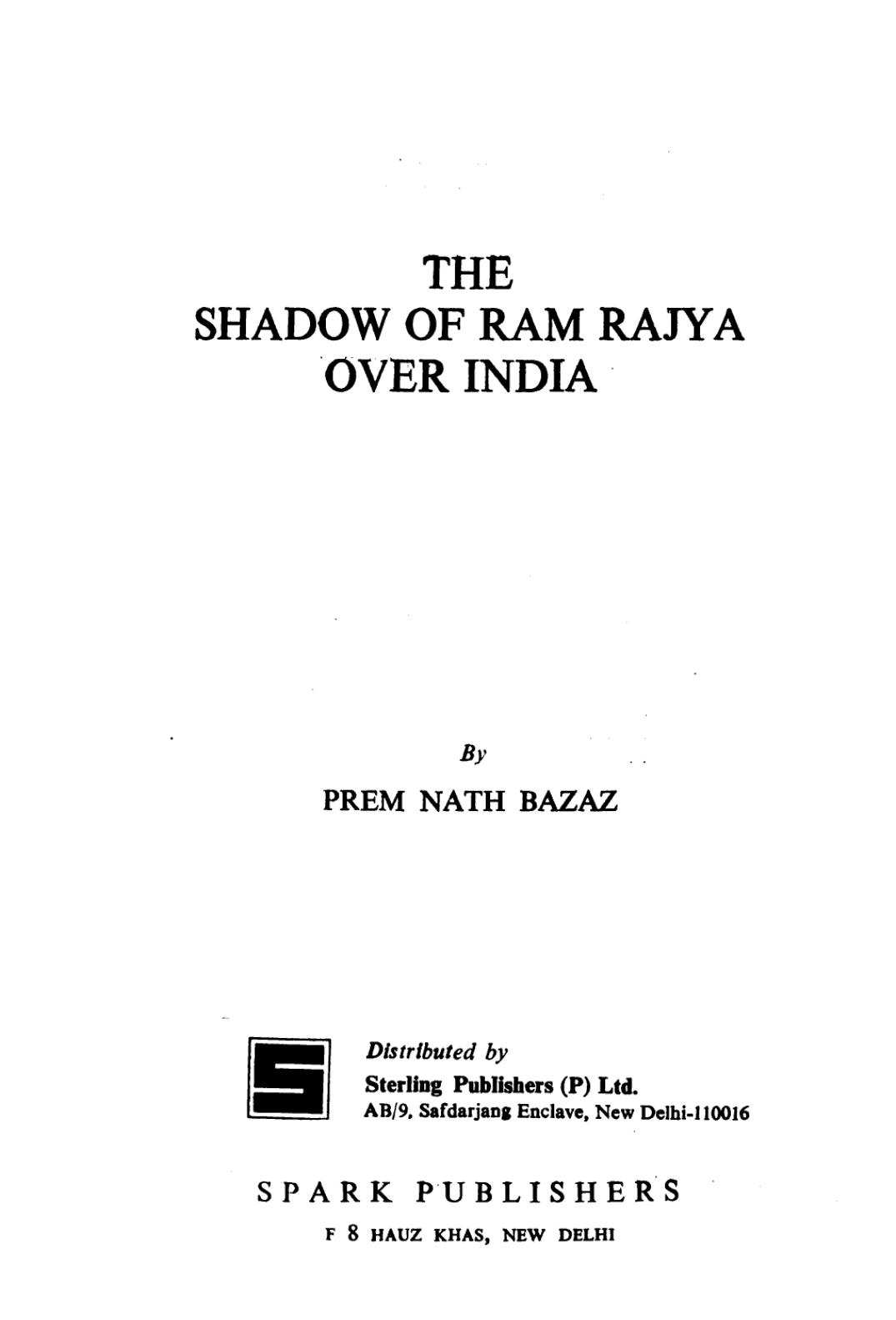 The Shadow of Ram Rajya over India by Prem Nath Bazaz
