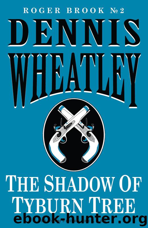The Shadow of Tyburn Tree by Dennis Wheatley
