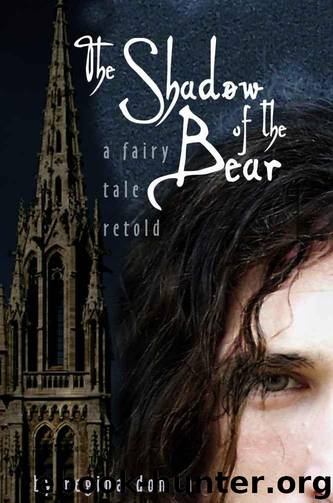 The Shadow of the Bear: A Fairy Tale Retold (The Fairy Tale Novels) by Doman Regina