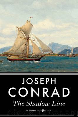 The Shadow-Line by Joseph Conrad