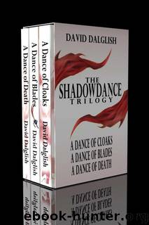 The Shadowdance Trilogy by David Dalglish
