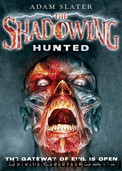 The Shadowing: Hunted by Slater Adam