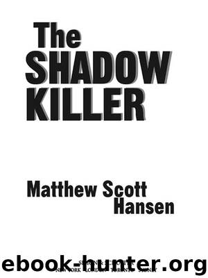 The Shadowkiller by Matthew Scott Hansen